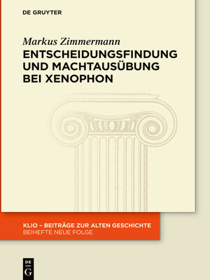 cover image of Entscheidungsfindung und Machtausübung bei Xenophon